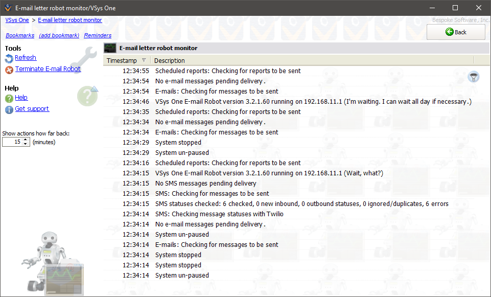 Standalone e-mail robot monitor screen